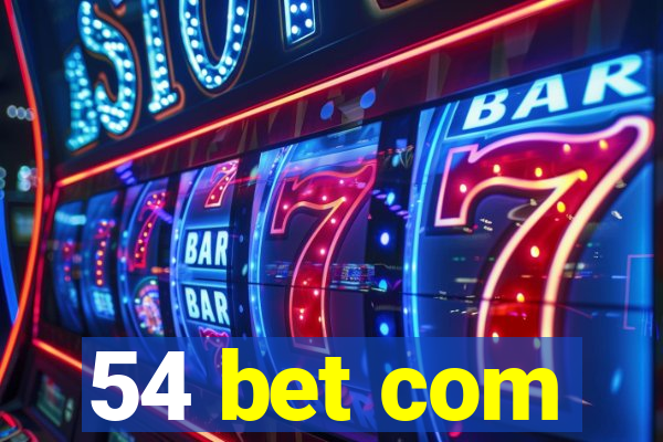 54 bet com